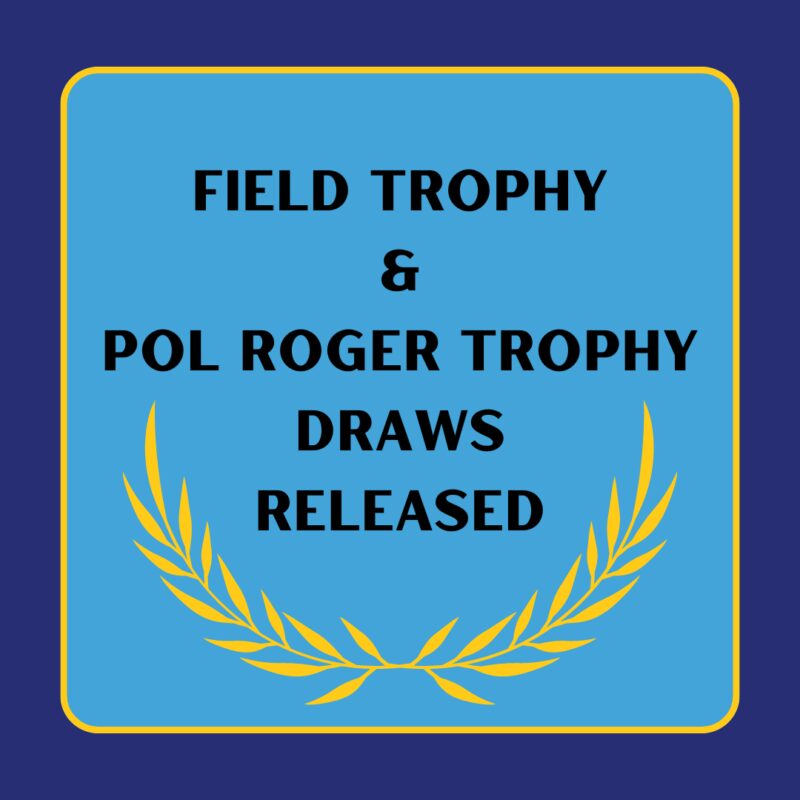 Field Trophy and Pol Roger Trophy (If Required) 2024