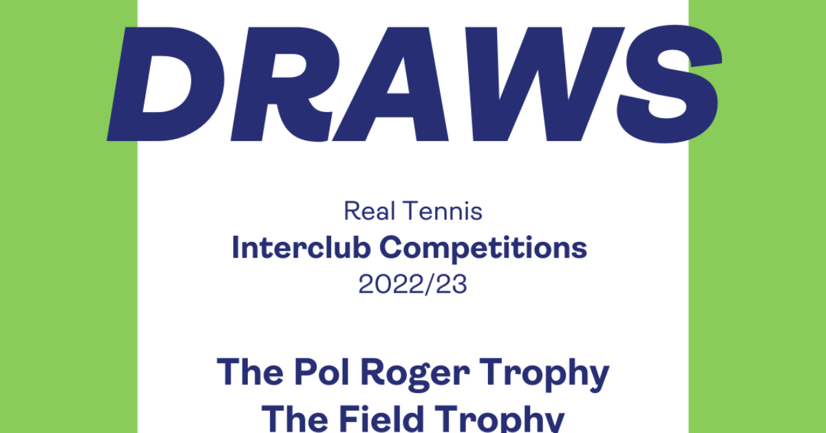 The Pol Roger Field and Brodie Draws Tennis Rackets Association